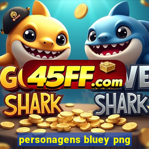 personagens bluey png